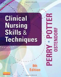 Test Bank for Clinical Nursing Skills and Techniques, 8th Edition : Perry