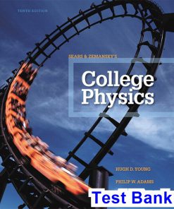 College Physics 10th Edition Young Test Bank