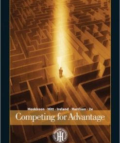 Competing for Advantage 2nd Edition Hoskisson Solutions Manual