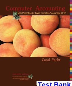 Computer Accounting with Peachtree by Sage Complete Accounting 2012 16th Edition Yacht Test Bank