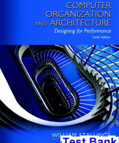 Computer Organization and Architecture 10th Edition Stallings Test Bank