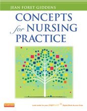 Concepts for Nursing Practice Giddens 1st Edition Test Bank