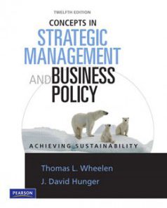 Test Bank for Concepts in Strategic Management and Business Policy, 12th Edition: Wheelen