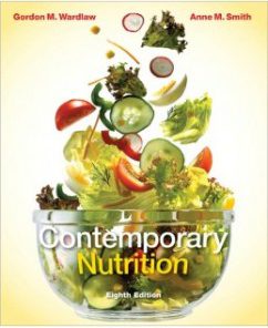 Test Bank for Contemporary Nutrition, 8th Edition: Gordon Wardlaw