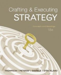 Test Bank for Crafting and Executing Strategy The Quest for Competitive Advantage Concepts and Cases, 18th Edition : Thompson Do