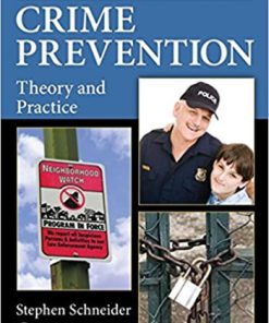 Crime Prevention Theory and Practice 2nd Schneider Solution Manual