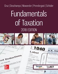 Solution Manual for Fundamentals of Taxation 2018 11th Edition By Cruz