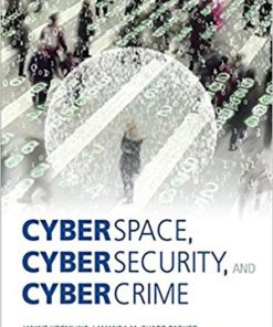 Cyberspace Cybersecurity and Cybercrime 1st Edition Kremling Test Bank