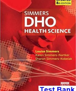 DHO Health Science Updated 8th Edition Simmers Test Bank