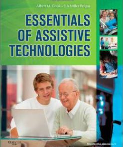 Test Bank for Essentials of Assistive Technologies 1st Edition Albert M Cook Download