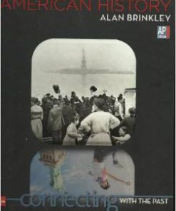 Test Bank for American History Connecting 14th Edition Alan Brinkley Download