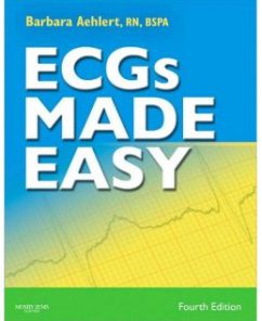 Test Bank for ECGs Made Easy, 4th Edition: Barbara J. Aehlert