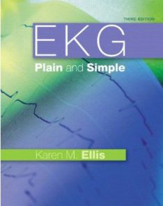 Test Bank for EKG Plain and Simple, 3rd Edition : Ellis