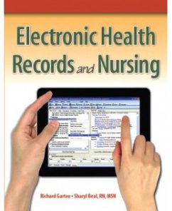 Test Bank for Electronic Health Records and Nursing, 1st Edition: Richard Gartee