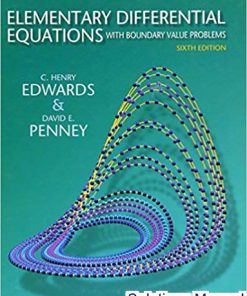 Elementary Differential Equations With Boundary Value Problems 6th Edition Edwards Solutions Manual