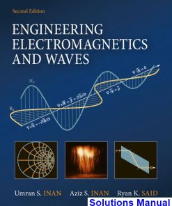 Engineering Electromagnetics and Waves 2nd Edition Inan Solutions Manual