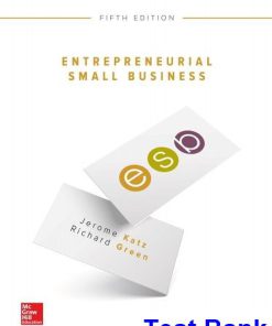 Entrepreneurial Small Business 5th Edition Katz Test Bank