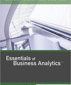 Essentials of Business Analytics 2nd Edition Camm Solutions Manual