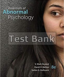 Essentials of Abnormal Psychology 8th Edition Durand Test Bank