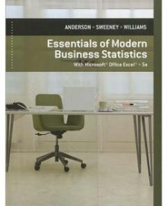 Test Bank for Essentials of Modern Business Statistics, 5th Edition: David R. Anderson