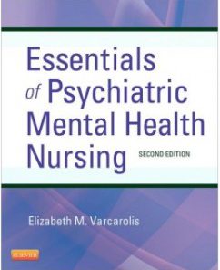 Test Bank for Essentials of Psychiatric Mental Health Nursing, 2nd Edition: Elizabeth M. Varcarolis