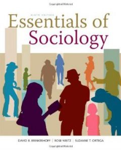 Test Bank for Essentials of Sociology, 9th Edition : Brinkerhoff