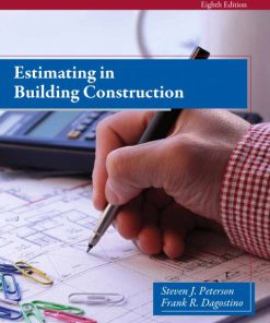 Estimating in Building Construction 8th Edition Peterson Solutions Manual