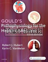 Evolve Resources for Goulds Pathophysiology for the Health Professions 6th Edition Hubert Test Bank