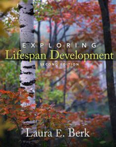 Test Bank for Exploring Lifespan Development, 2nd Edition: Berk