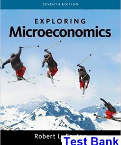 Exploring Microeconomics 7th Edition Sexton Test Bank