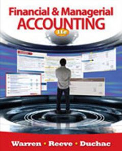 Test Bank for Financial and Managerial Accounting, 11th Edition: Warren