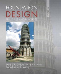 Foundation Design Principles and Practices 3rd Edition Coduto Solutions Manual