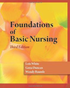 Test Bank for Foundations of Basic Nursing, 3rd Edition : White