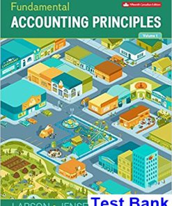 Fundamental Accounting Principles Volume 1 Canadian 15th Edition Larson Test Bank