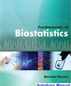 Fundamentals of Biostatistics 8th Edition Rosner Solutions Manual