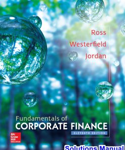 Fundamentals of Corporate Finance 11th Edition Ross Solutions Manual