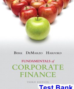 Fundamentals of Corporate Finance 3rd Edition Berk Test Bank