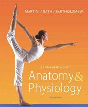 Fundamentals of Anatomy & Physiology Martini Nath 9th Edition Test Bank