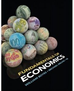 Test Bank for Fundamentals of Economics, 6th Edition: William Boyes