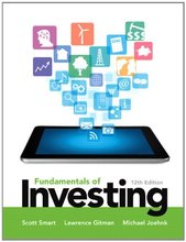 Fundamentals of Investing Smart 12th Edition Test Bank