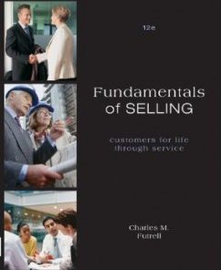 Test Bank for Fundamentals of Selling Customers for Life through Service, 12th Edition: Futrell