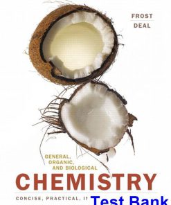 General Organic and Biological Chemistry 3rd Edition Frost Test Bank