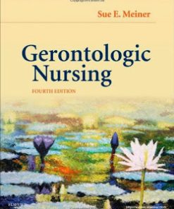 Gerontologic Nursing Meiner 4th Edition Test Bank