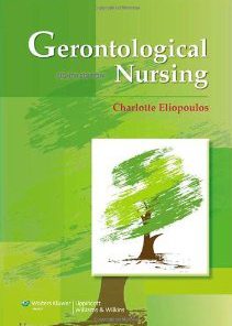 Test Bank for Gerontological Nursing 8th edition Charlotte Eliopoulos