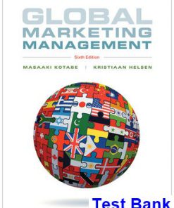 Global Marketing Management 6th Edition Kotabe Test Bank