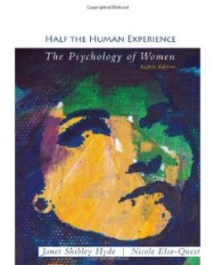 Test Bank for Half the Human Experience The Psychology of Women 8th Edition : Hyde