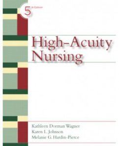 Test Bank for High-Acuity Nursing, 5th Edition: Kathleen Wagner