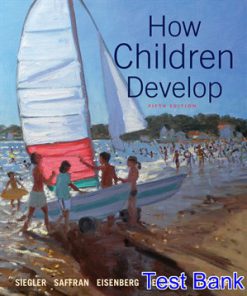 How Children Develop 5th Edition Siegler Test Bank