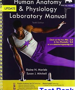 Human Anatomy and Physiology Laboratory Manual Fetal Pig Version Update 10th Edition Marieb Test Bank