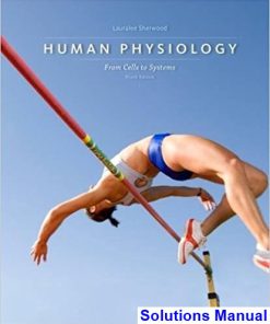 Human Physiology From Cells to Systems 9th Edition Sherwood Solutions Manual